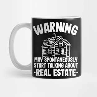 Warning May Talk About Real Estate Agent Realtor Funny Gift Mug